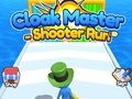 Spill Cloak Master Shooter Run online