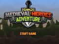 Spill Medieval Heroes Adventure online