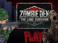 Spill Zombie Den: The Lone Survivor online