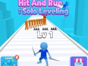 Spill Hit and Run Solo Leveling online