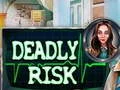 Spill Deadly Risk online