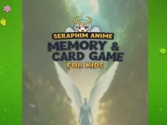 Spill Seraphim Anime Memory & Card Game for Kids online