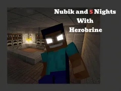 Spill Nubik And 5 Nights With Herobrine online