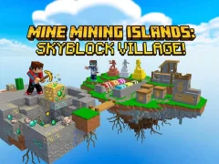 Spill Mine Mining Islands: Skyblock Village! online