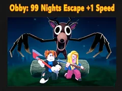 Spill Obby: 99 Nights Escape +1 Speed online