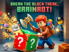 Spill Break the block there, Brainrot! online