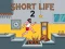 Spill Short Life 2 online