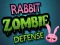 Spill Rabbit Zombie Defense online