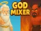 Spill God's Mixer online