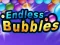 Spill Endless Bubbles online