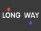 Spill Long Way online