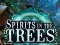Spill Spirits In The Trees online