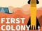 Spill First Colony online