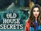 Spill Old House Secrets online
