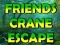 Spill Friends Crane Escape online