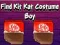 Spill Find Kit Kat Costume Boy online