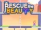 Spill Rescue The Beauty online