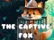 Spill The Captive Fox online