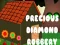 Spill Precious Diamond Robbery online
