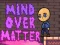 Spill Mind Over Matter online