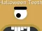 Spill Halloween Teeth online