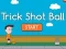 Spill Trick Shot Ball online