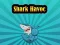 Spill Shark Havoc online