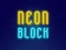 Spill Neon Block online