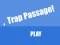 Spill Trap Passage online