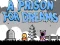 Spill A Prison for Dreams online