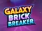 Spill Galaxy Brick Breaker online