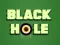 Spill Black Hole online