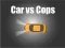 Spill Car vs Cops online