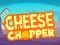 Spill Cheese Chopper online