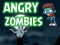 Spill Angry Zombies online