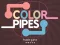 Spill Color Pipes online