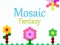 Spill Mosaic Fantasy online