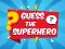 Spill Guess The Superhero online