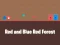 Spill Red and Blue Red Forest online