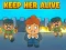 Spill Keep Her Alive online