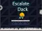 Spill Escalate Dack online