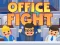 Spill Office Fight online