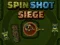 Spill Spin Shot Siege online