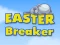 Spill Easter Breaker online