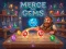 Spill Merge the Gems online