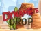 Spill Dynamite Drop online