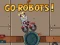 Spill Go Robots 1 online
