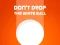 Spill Don't Drop The White Ball online