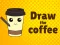 Spill Draw The Coffee online