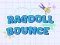 Spill Ragdoll Bounce online